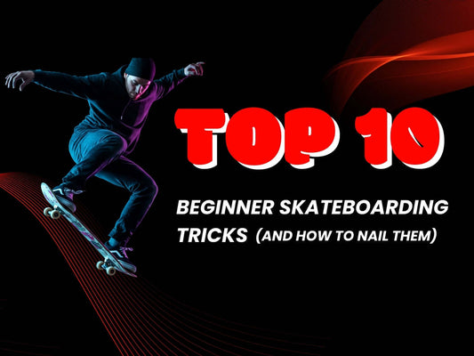 Top 10 Beginner Skateboarding Tricks (And How to Nail Them)