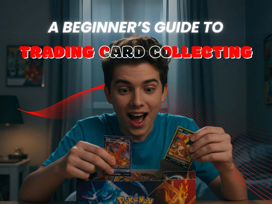 A Beginner’s Guide to Trading Card Collecting